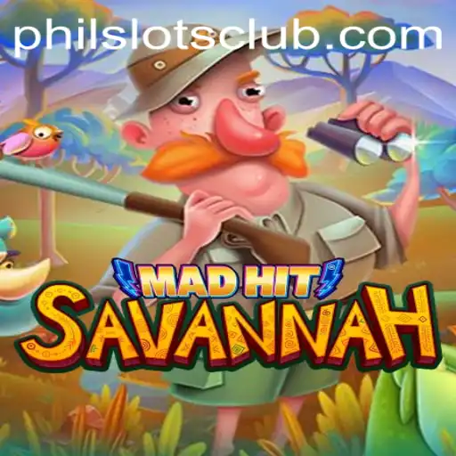 MadHitSavannah: A Thrilling Safari Adventure in Philslots