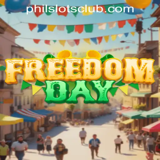 FreedomDay: A Revolutionary Gaming Experience by Philslots