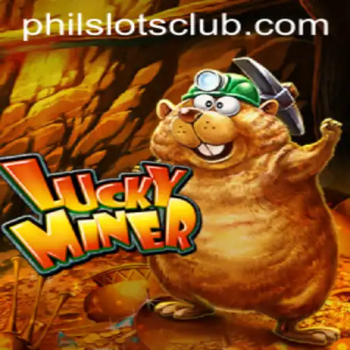 Discover the Exciting World of LuckyMiner: A PhilSlots Adventure