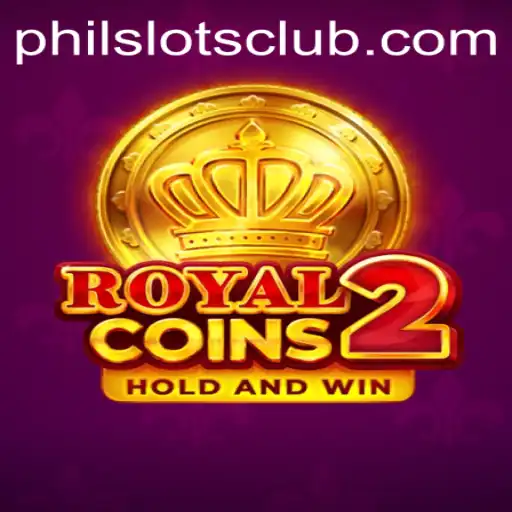 Unlock the Thrills of RoyalCoins2: The Ultimate PhilSlots Adventure